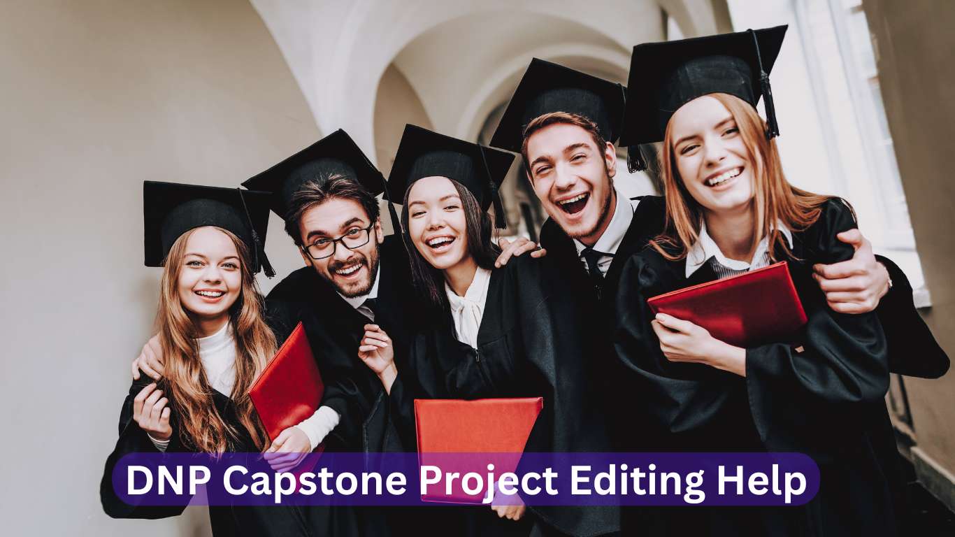 DNP Capstone Project Editing Help | Dnp Capstone Project Writing Service